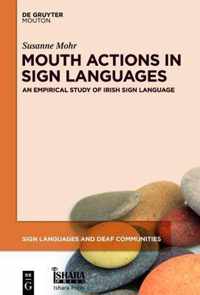 Mouth Actions in Sign Languages