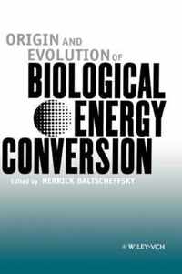 Origin And Evolution Of Biological Energy Conversion