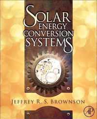 Solar Energy Conversion Systems