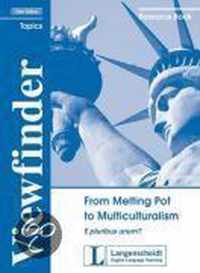 Viewfinder. New Edition. From Melting Pot to Multiculturalism. Resource Book