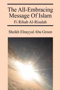 The All-Embracing Message of Islam