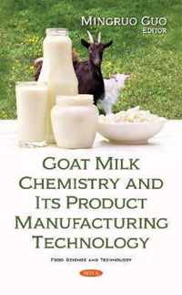 Goat Milk Chemistry and Its Product Manufacturing Technology
