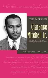 The Papers of Clarence Mitchell Jr., Volume I