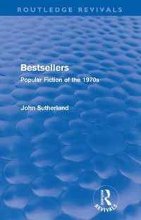 Bestsellers (Routledge Revivals): Popular Fiction of the 1970s