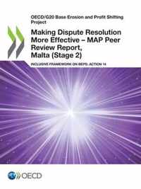 Making Dispute Resolution More Effective - MAP Peer Review Report, Malta (Stage 2)