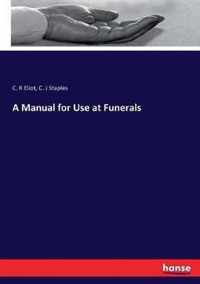 A Manual for Use at Funerals