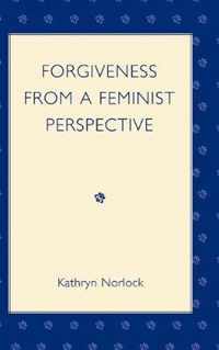 Forgiveness from a Feminist Perspective