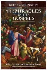 The Miracles in the Gospels