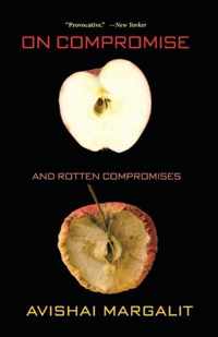 On Compromise and Rotten Compromises