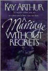 A Marriage without Regrets