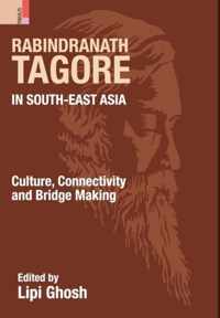 Rabindranath Tagore in South-East Asia