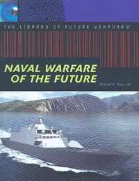 Naval Warfare of the Future
