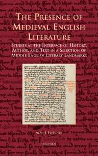 The Presence of Medieval English Literature