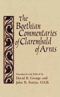 Boethian Commentaries of Clarembald of Arras