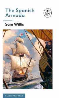 The Spanish Armada: A Ladybird Expert Book