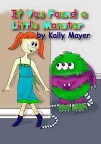 If You Found a Little Monster