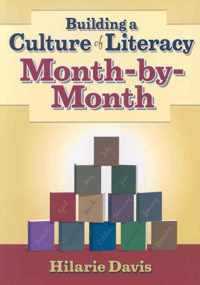 Building A Culture Of Literacy Month-By-Month