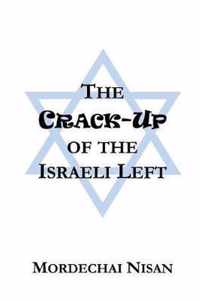 The Crack-Up of the Israeli Left