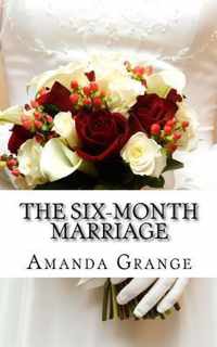 The Six Month Marriage