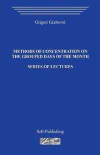 Methods of Concentration on the Grouped Days of the Month