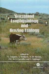 Grassland Ecophysiology and Grazing Ecology