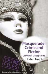 Masquerade, Crime and Fiction