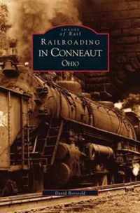 Railroading in Conneaut, Ohio
