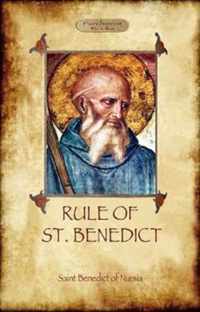 The Rule of St. Benedict