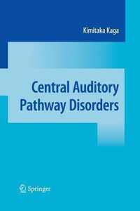 Central Auditory Pathway Disorders