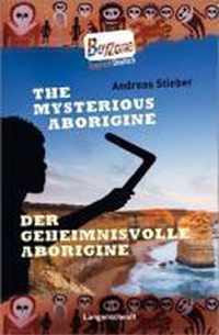 The Mysterious Aborigine - Der geheimnisvolle Aborigine