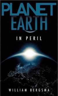 Planet Earth in Peril