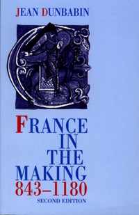 France In The Making, 843-1180