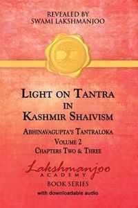 Light on Tantra in Kashmir Shaivism - Volume 2