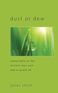 Dust or Dew