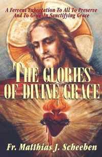 The Glories of Divine Grace