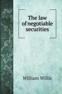 The law of negotiable securities