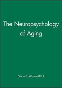 The Neuropsychology of Aging