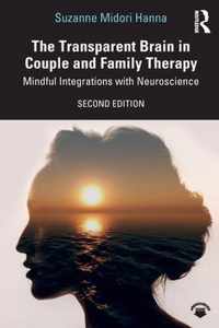 The Transparent Brain in Couple and Family Therapy