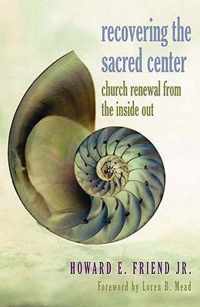 Recovering the Sacred Center