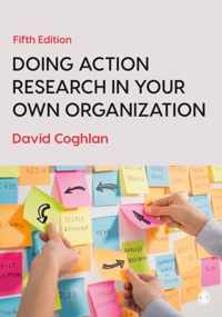 Doing Action Research in Your Own Organization