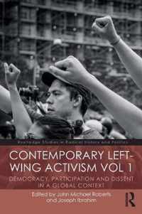 Contemporary Left-Wing Activism Vol 1
