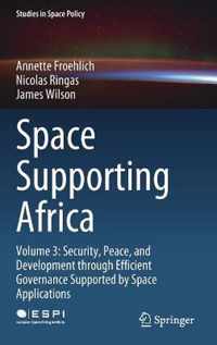 Space Supporting Africa: Volume 3