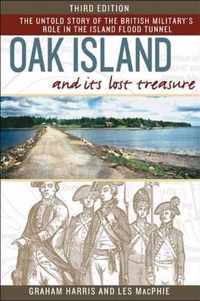 Oak Island and Its Lost Treasure: Third Edition