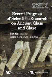 Recent Progress of Scientific Research on Ancient Glass and Glaze