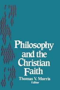 Philosophy and the Christian Faith