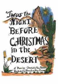 Twas the Night Before Christmas in the Desert