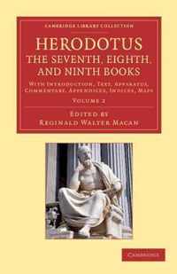 Herodotus: the Seventh, Eighth, and Ninth Books
