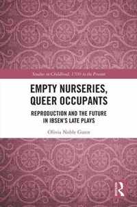 Empty Nurseries, Queer Occupants