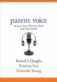 Parent Voice: Being in Tune With Your Kids and Their School