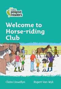 Collins Peapod Readers - Level 3 - Welcome to Horse-riding Club